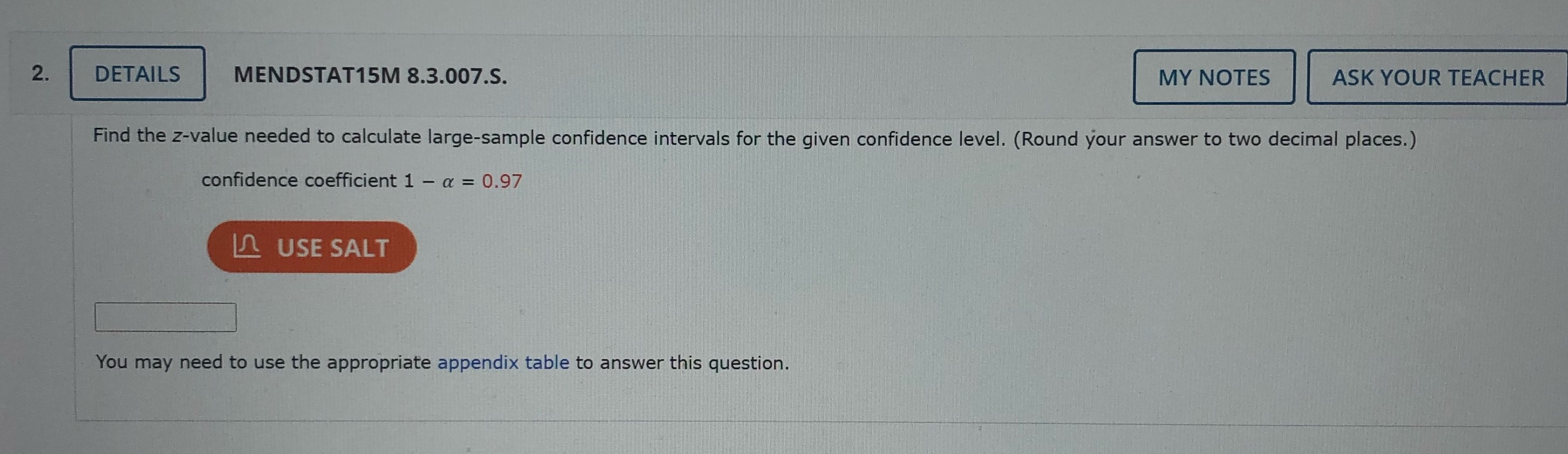 please answer 2 2. DETAILS MENDSTAT15M 8.3.007.S. MY NOTES ASK YOUR TEACHER