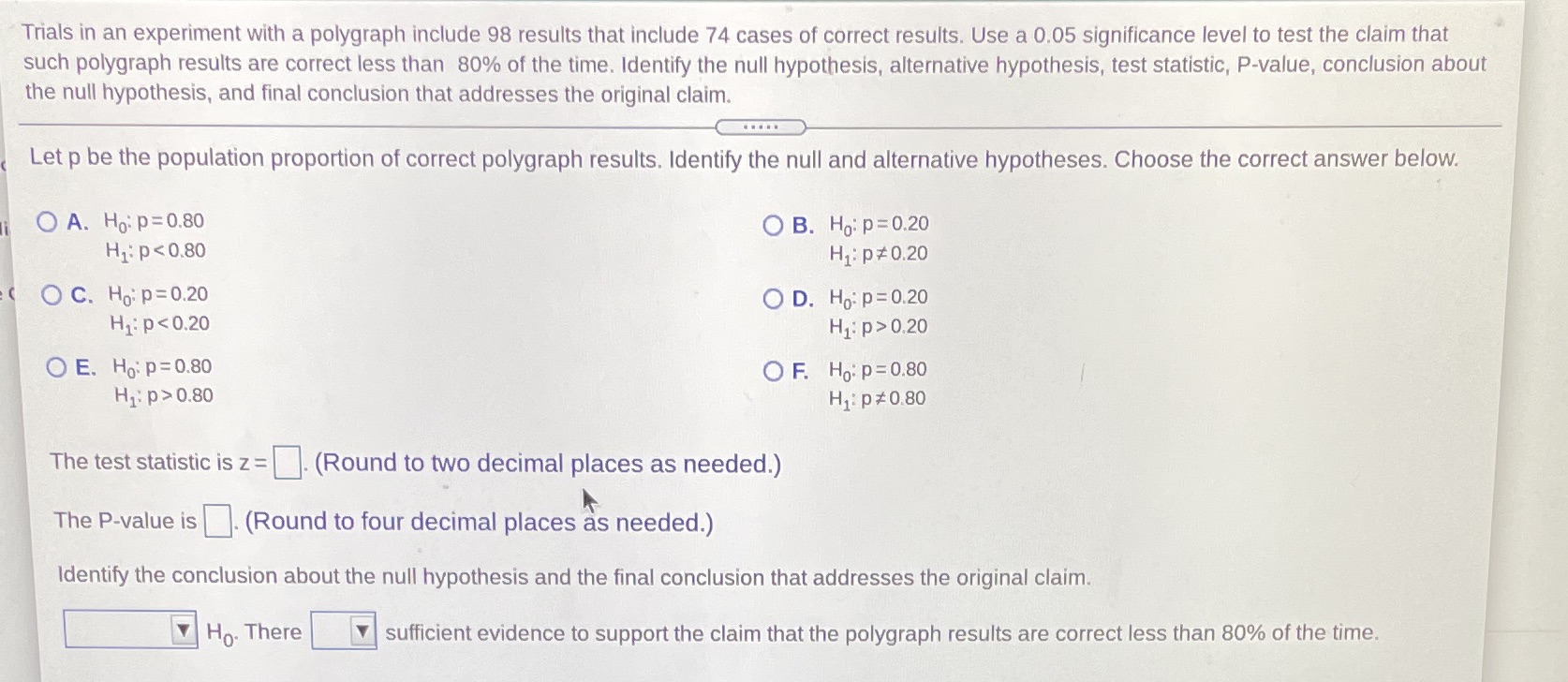 Trials in an experiment with a polygraph include 98 results that