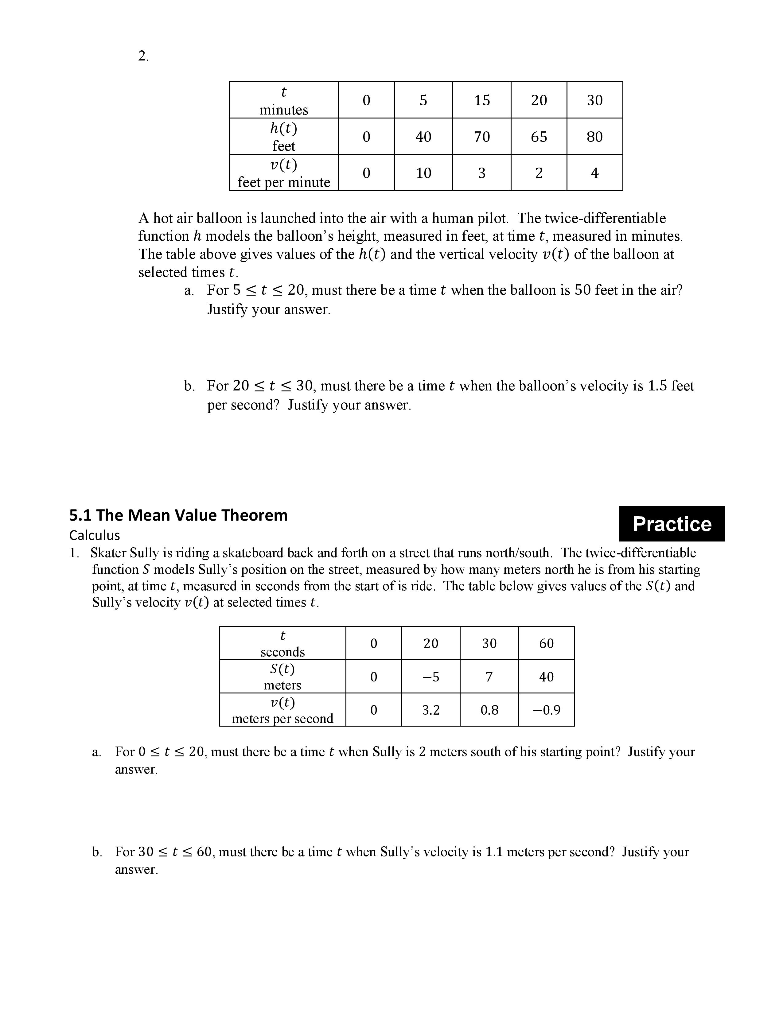 function over an interval. Mean Value Theorem: If a function f is