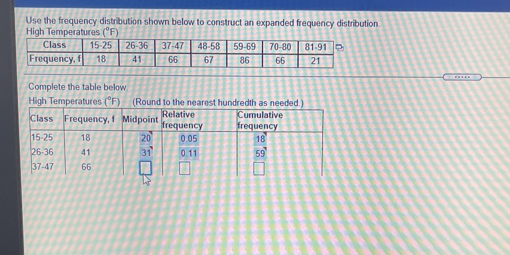  Use the frequency distribution shown below to construct an expanded frequency