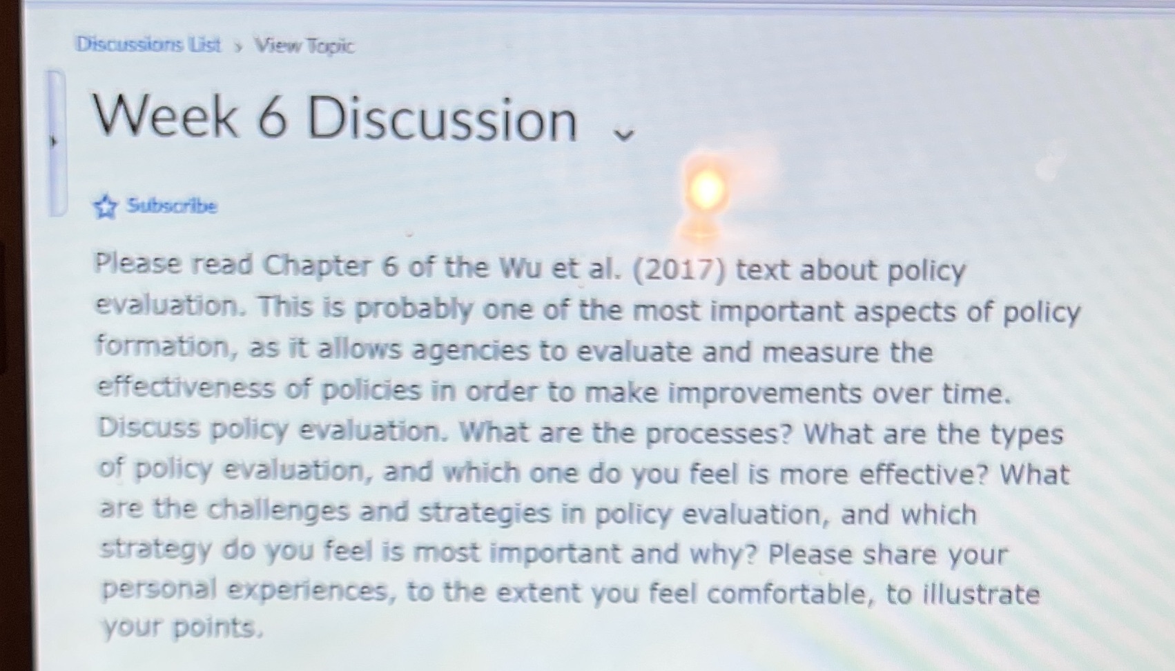  Discussions List > View Topic Week 6 Discussion ~ Subscribe Please