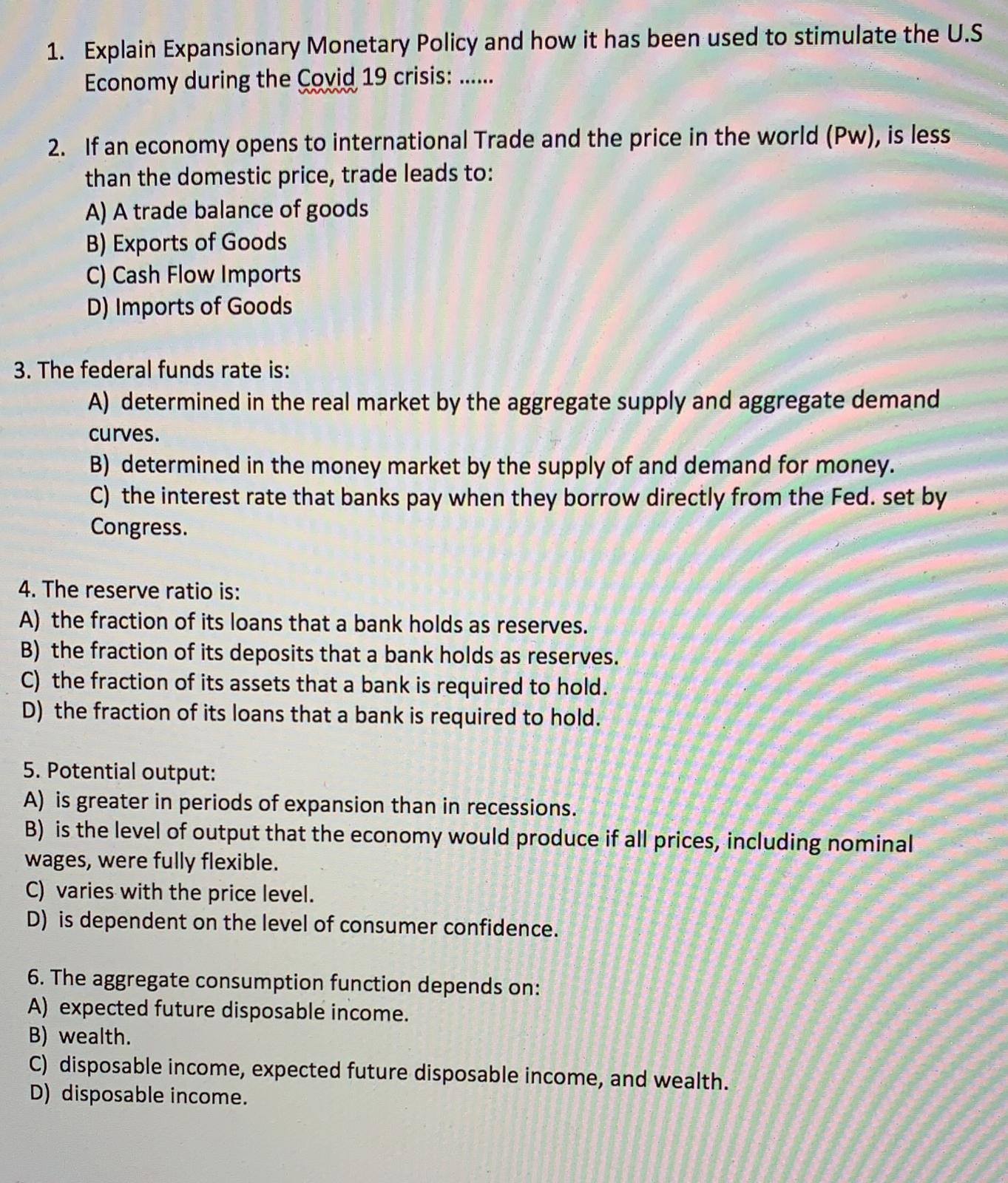  1. Explain Expansionary Monetary Policy and how it has been used