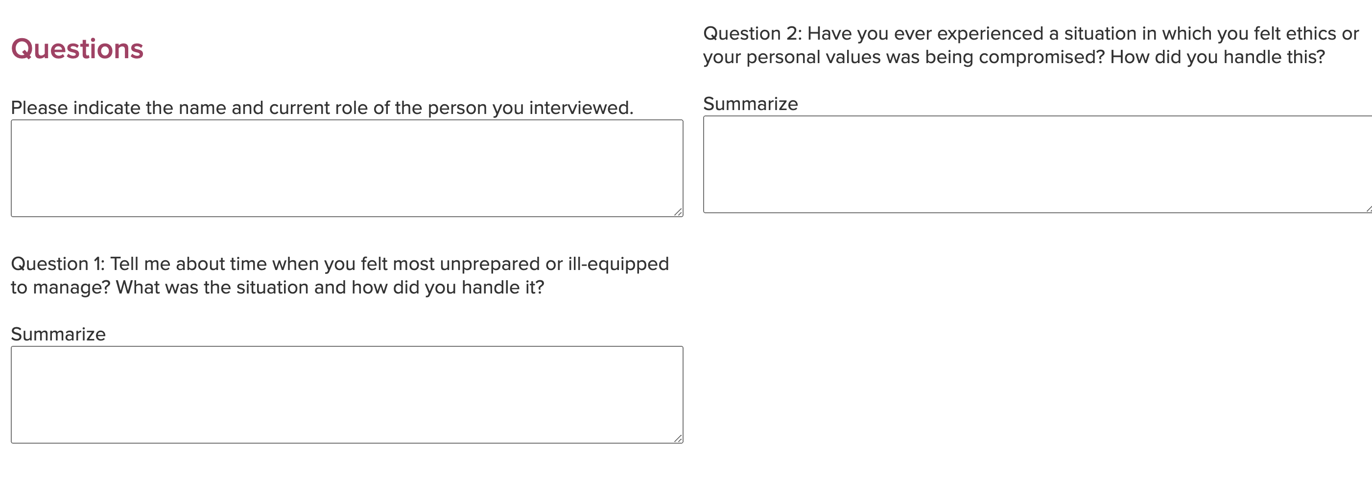  . Question 2: Have you ever experienced a situation in which