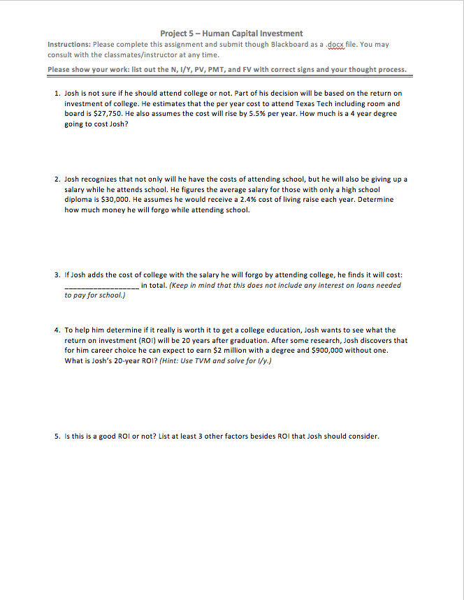  Project 5 - Human Capital Investment Instructions: Please complete this assignment