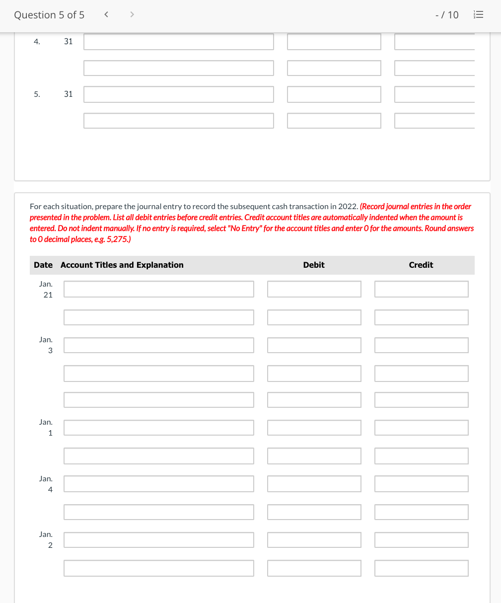Thanks! Question 5 of 5 - /10 View Policies Current Attempt in