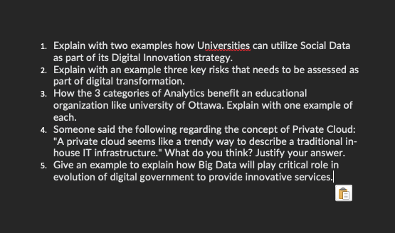 1. Explain with two examples how Universities can utilize Social Data