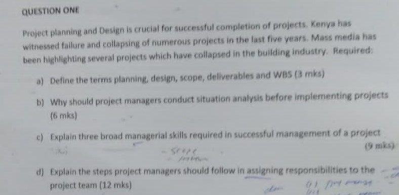 TOPIC: planning and Design. QUESTION ONE Project planning and Design is crucial