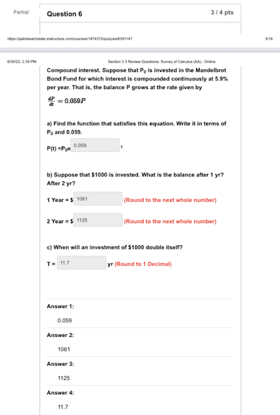 rate given by d.P F = 0.059P ") Find the function that