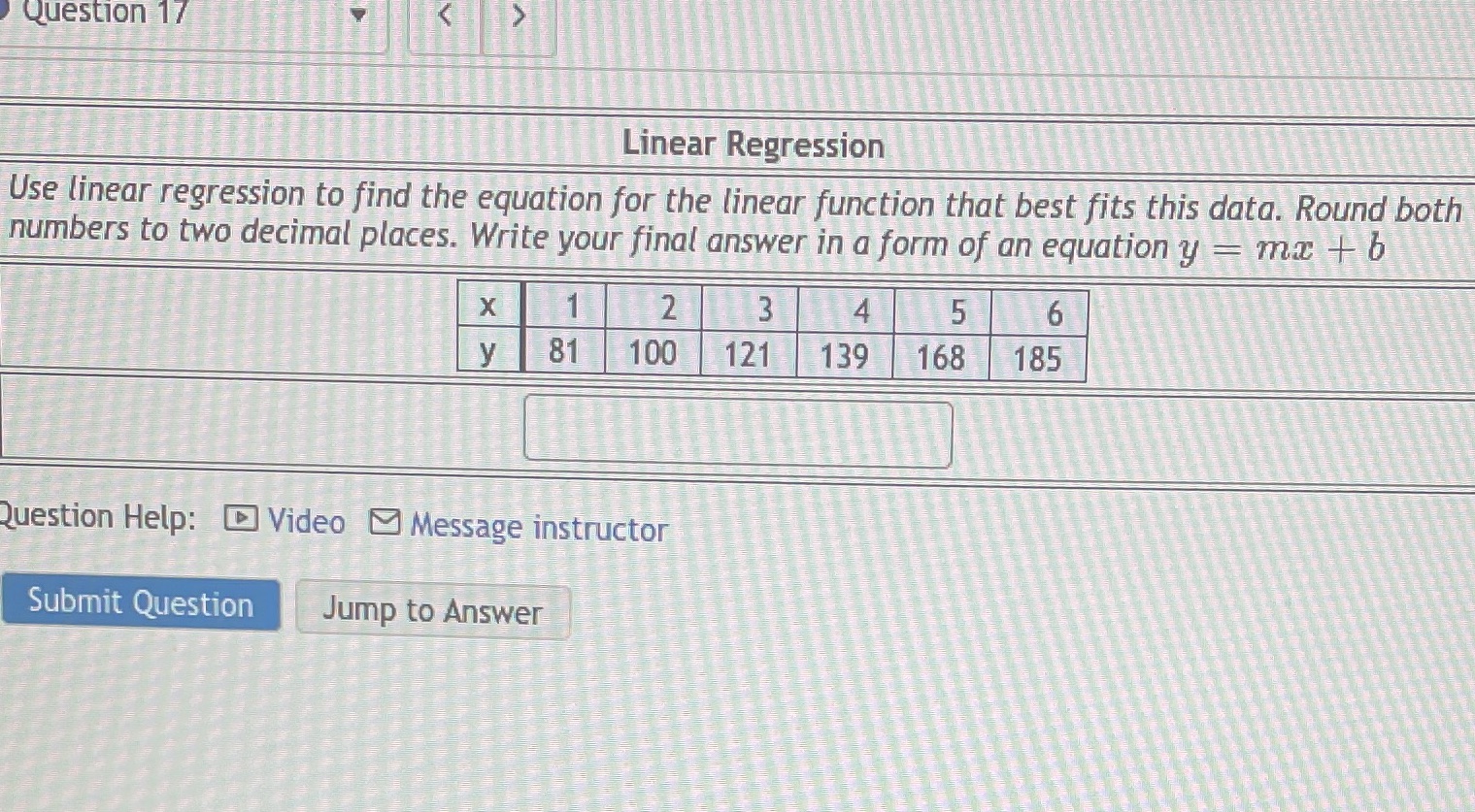 Question 17 Linear Regression Use linear regression to find the equation