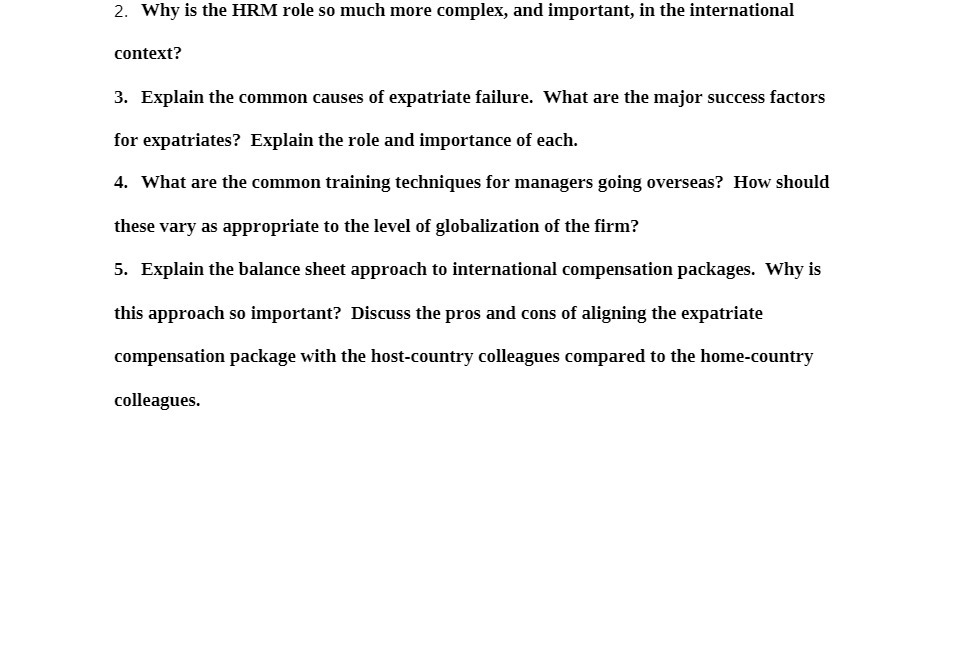 important, in the international context? 3. Explain the common causes of expatriate