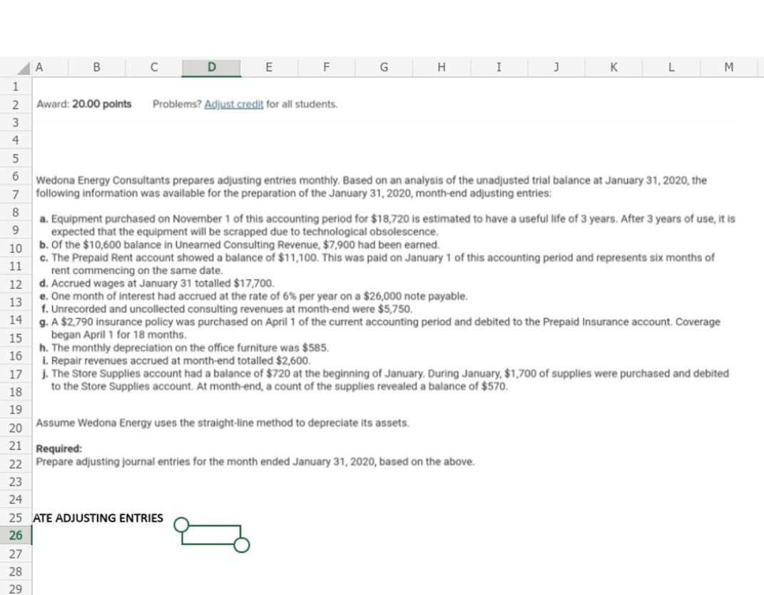 L M Award: 20.00 points Problems? Adjust credit for all students. AWNH