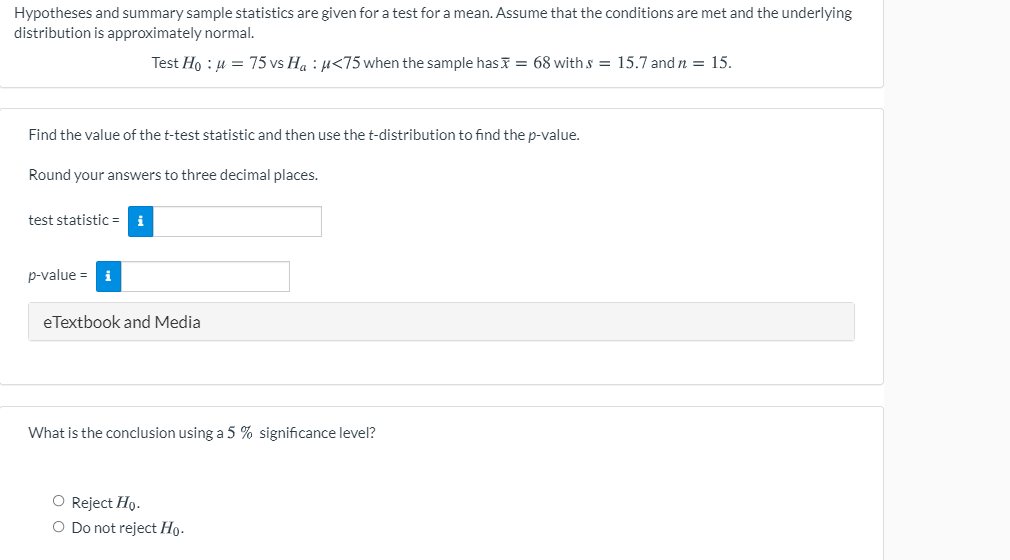 2a) Hypotheses and summary sample statistics are given for a test for