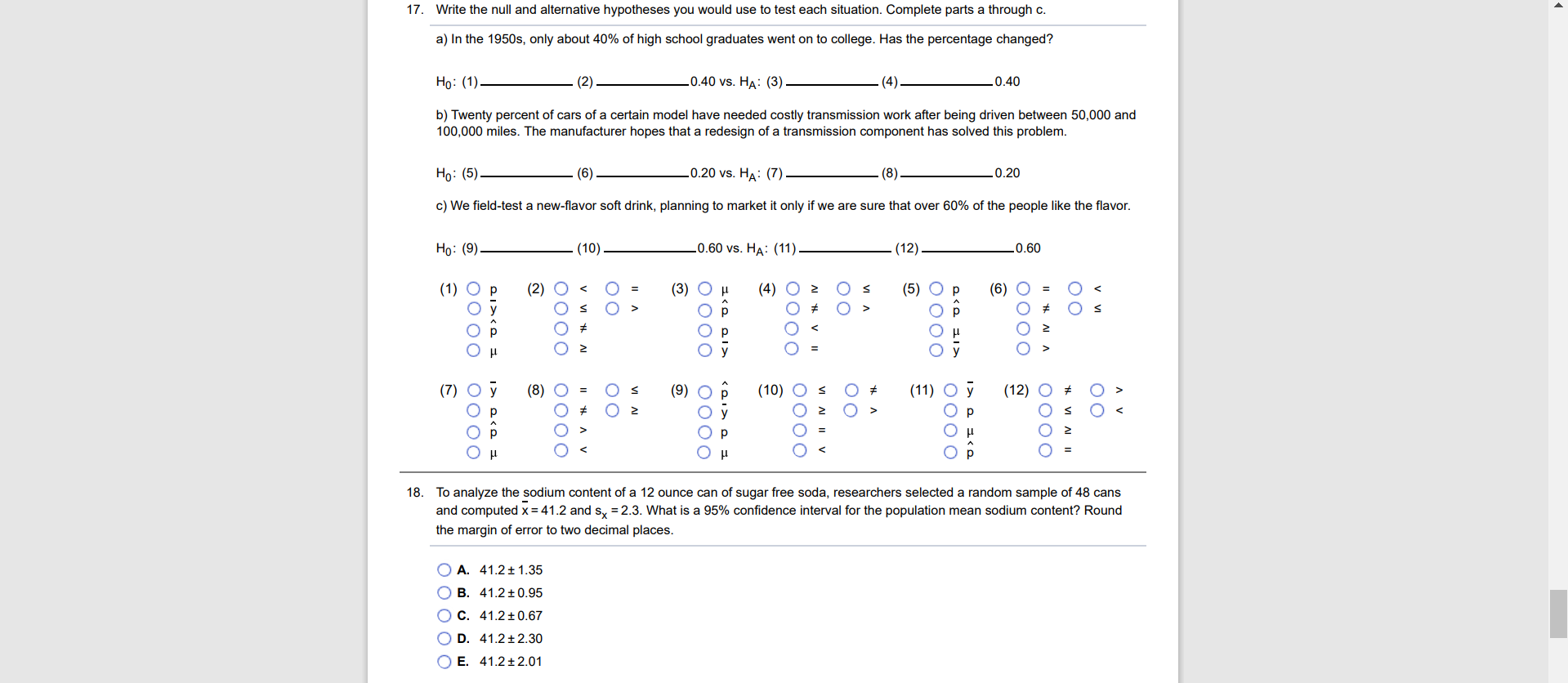 17. Write the null and alternative hypotheses you would use to