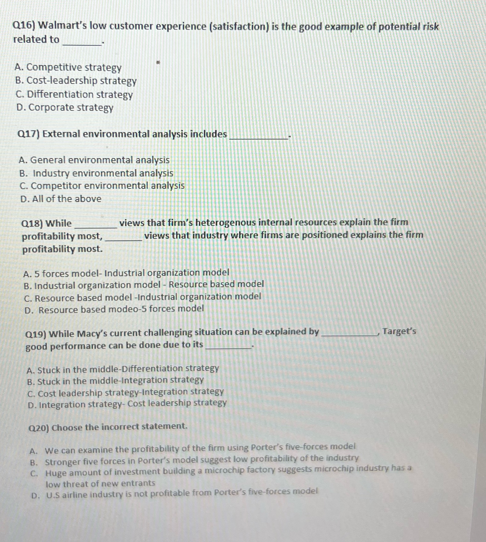 Q16) Walmart's low customer experience (satisfaction) is the good example of
