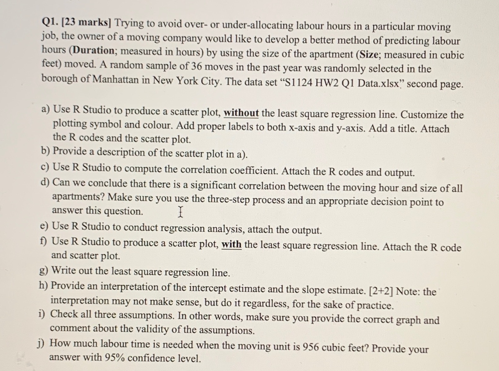 Data set attached Q1. [23 marks] Trying to avoid over- or under-allocating