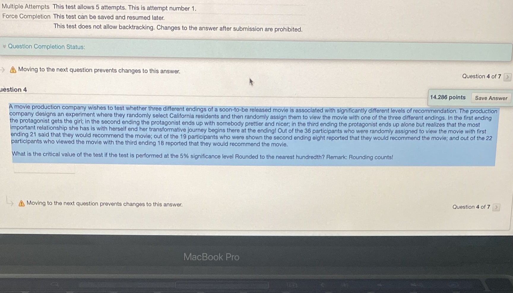 1. Force Completion This test can be saved and resumed later. This