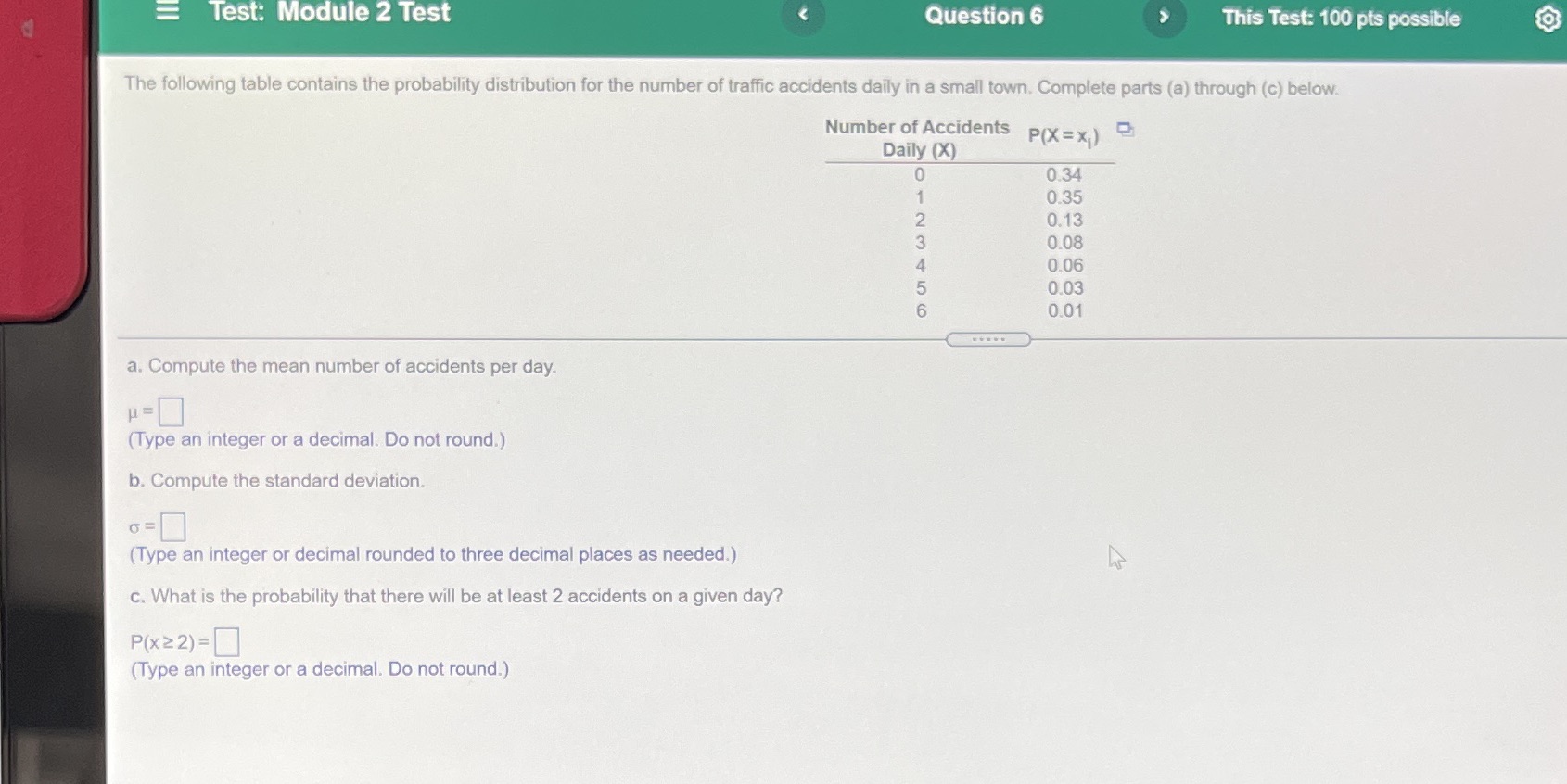  Test: Module 2 Test Question 6 This Test: 100 pts possible