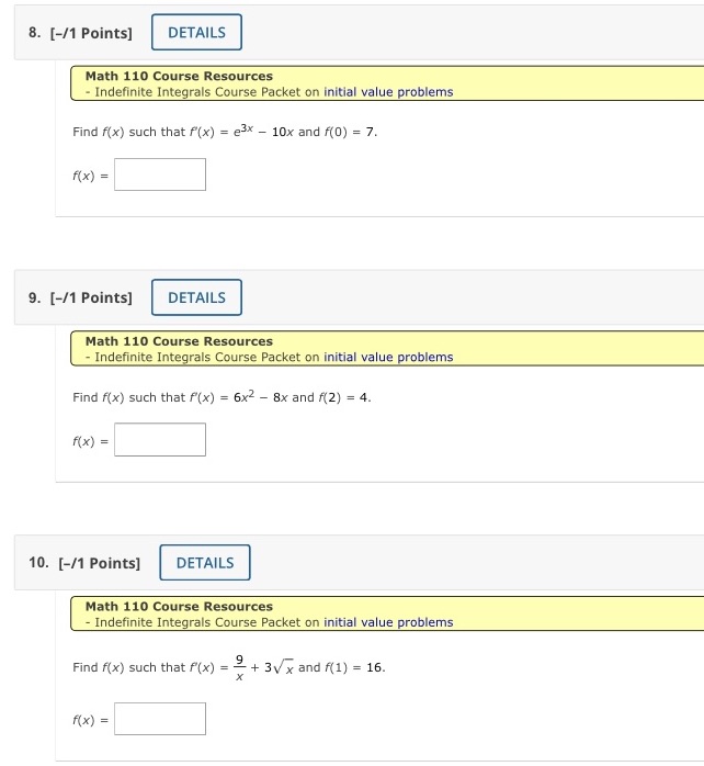  8. [-/1 Points] DETAILS Math 110 Course Resources - Indefinite Integrals