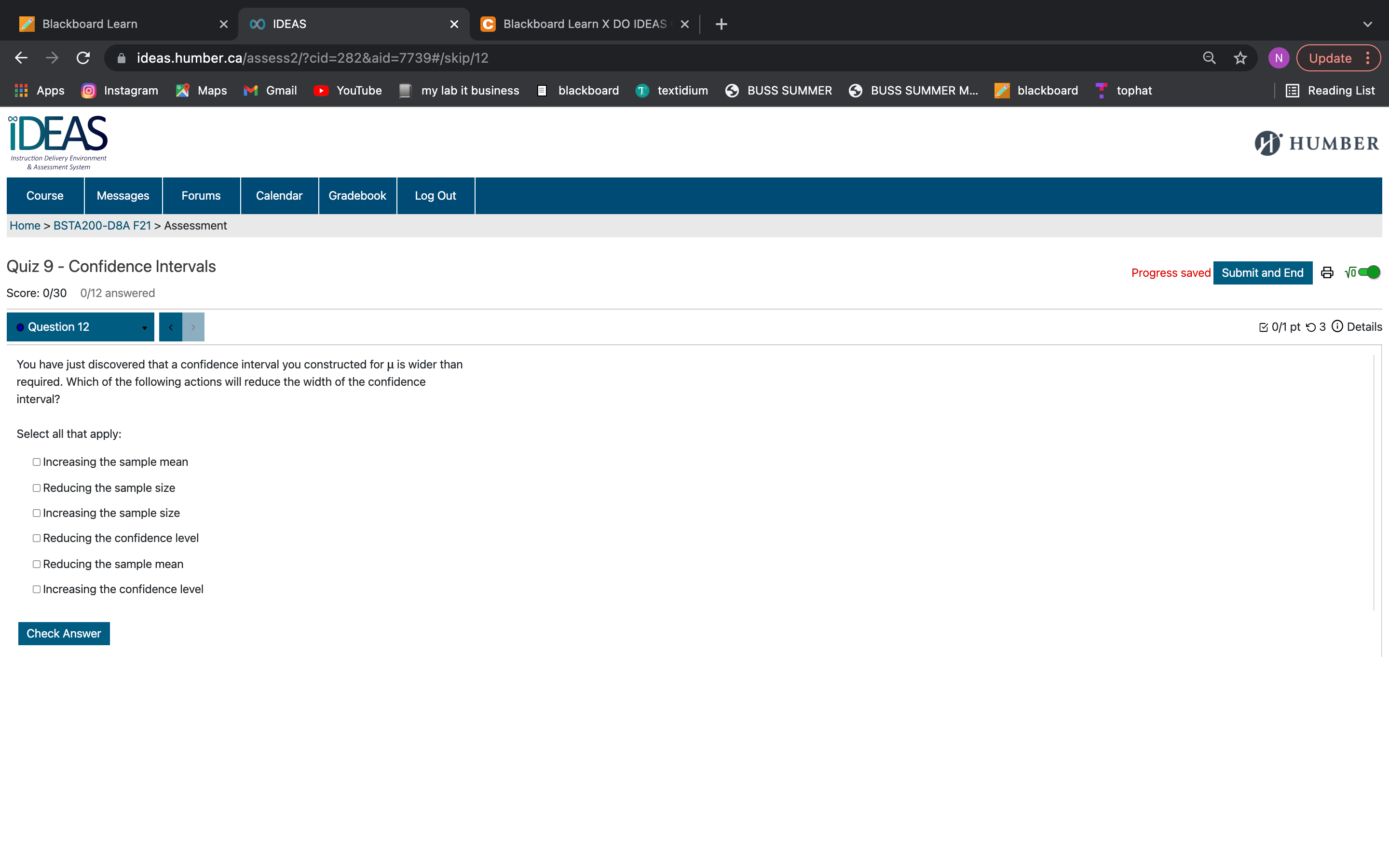 > Assessment Quiz 9 - Confidence Intervals Progress saved Submit and End