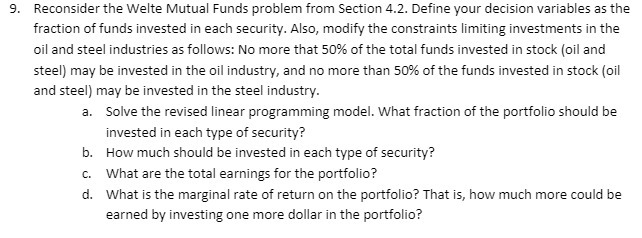  9. Reconsider the Welte Mutual Funds problem from Section 4.2. Define