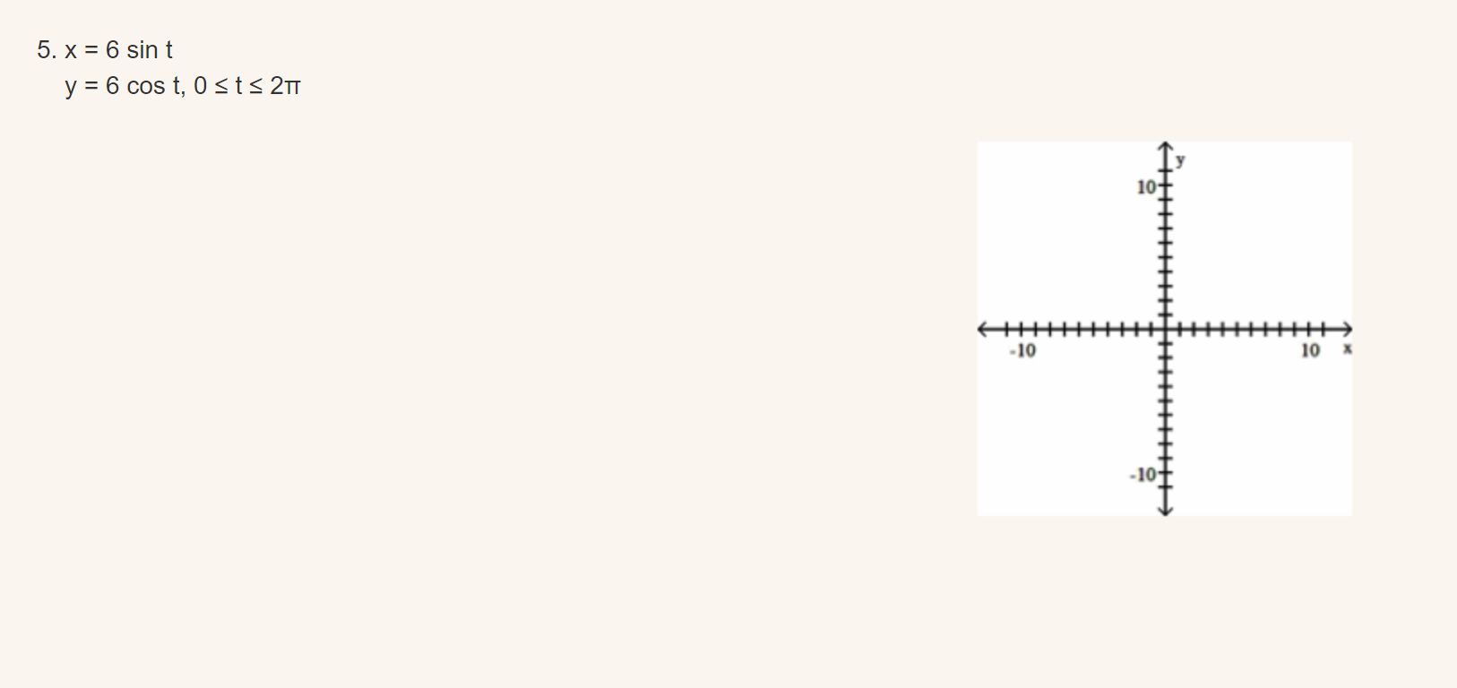 7 sin t + sin 7t y = 7 cost + cos