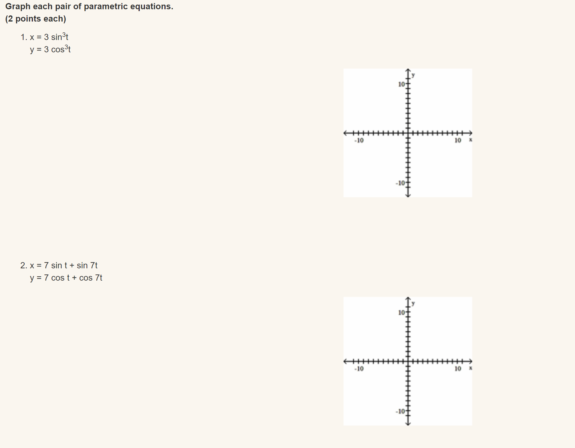 7t -10 10\f5. x = 6 sin t y = 6 cos