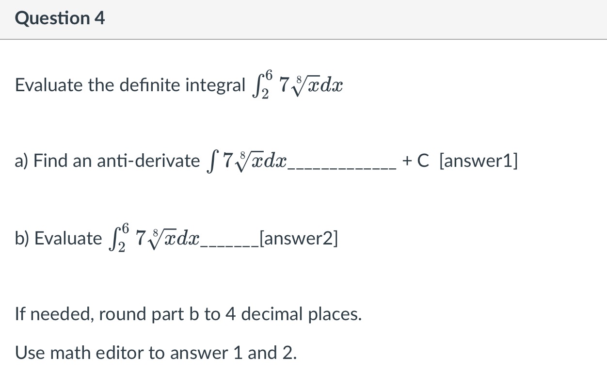 math editor to answer 1 and 2.Question 1 1 Consider the indefinite