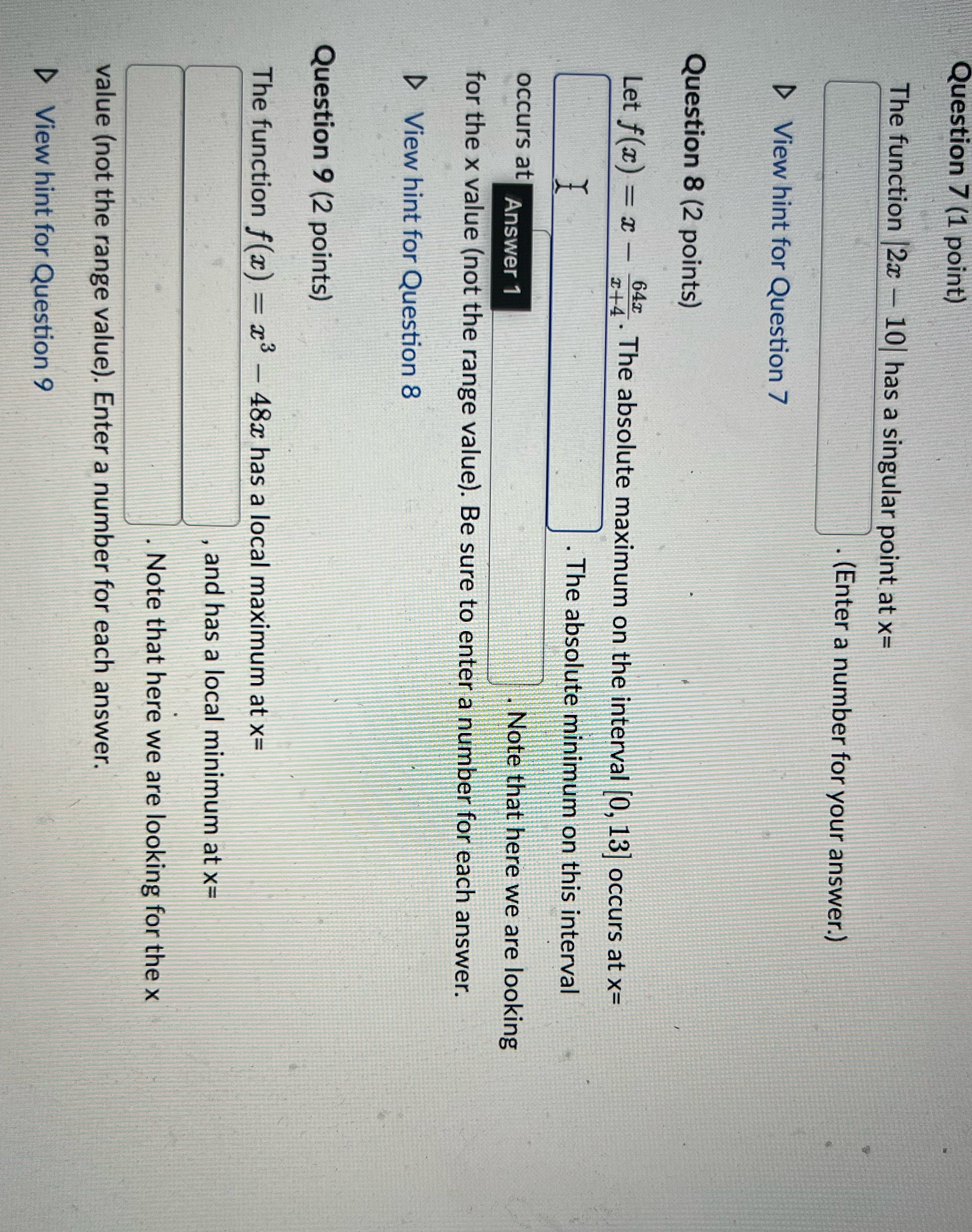 Question 7 (1 point) The function |2x - 10) has a