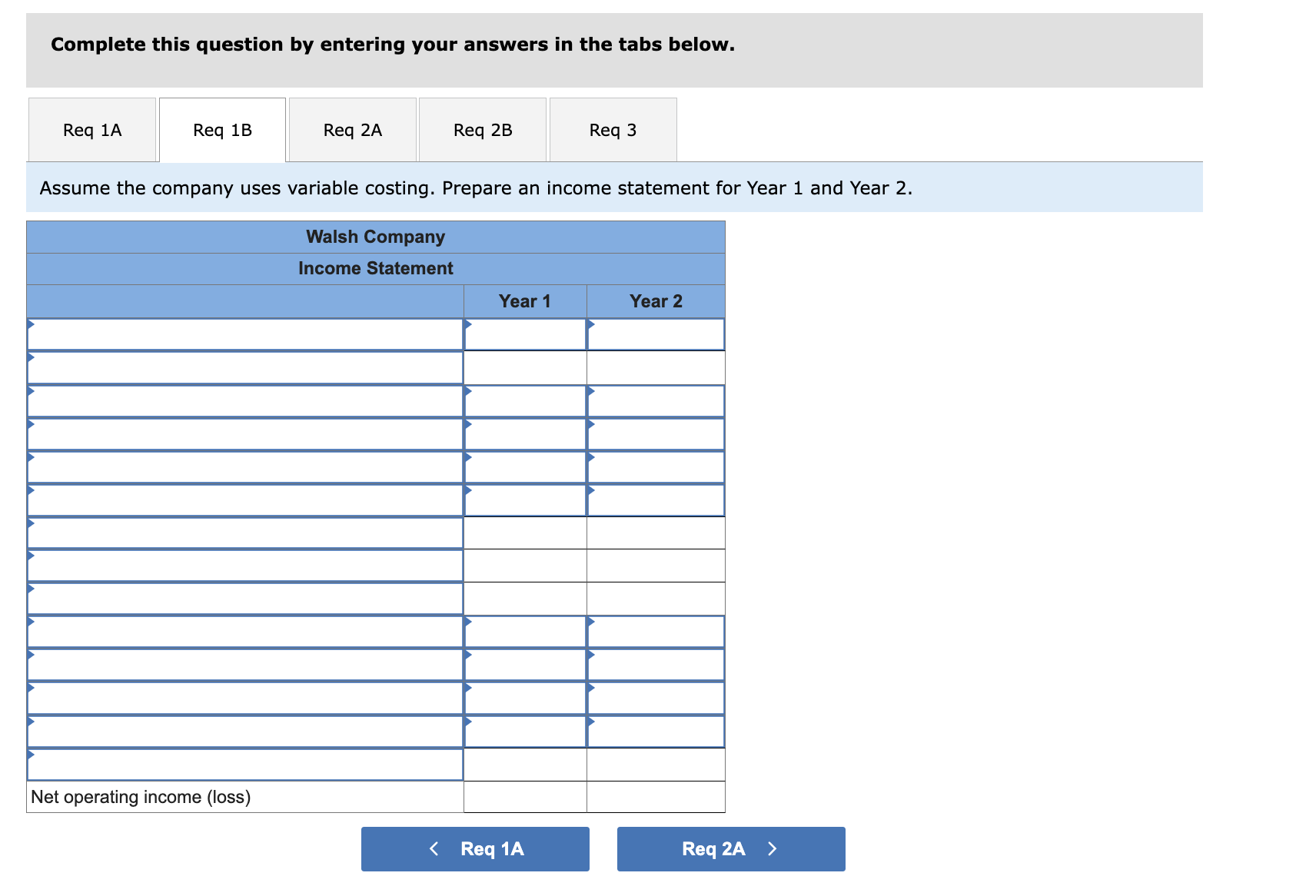 of operations, it produced 40,000 units and sold 50,000 units. The selling