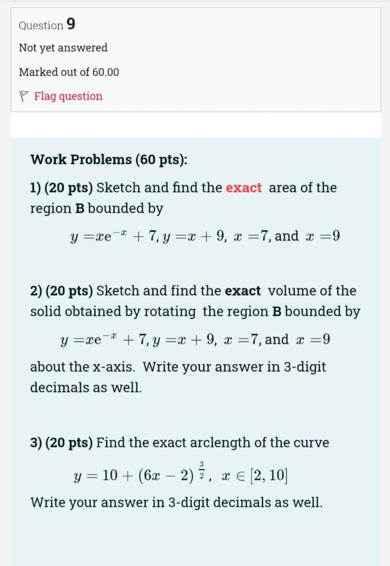 I need solve this assignment Question 9 Not yet answered Marked out
