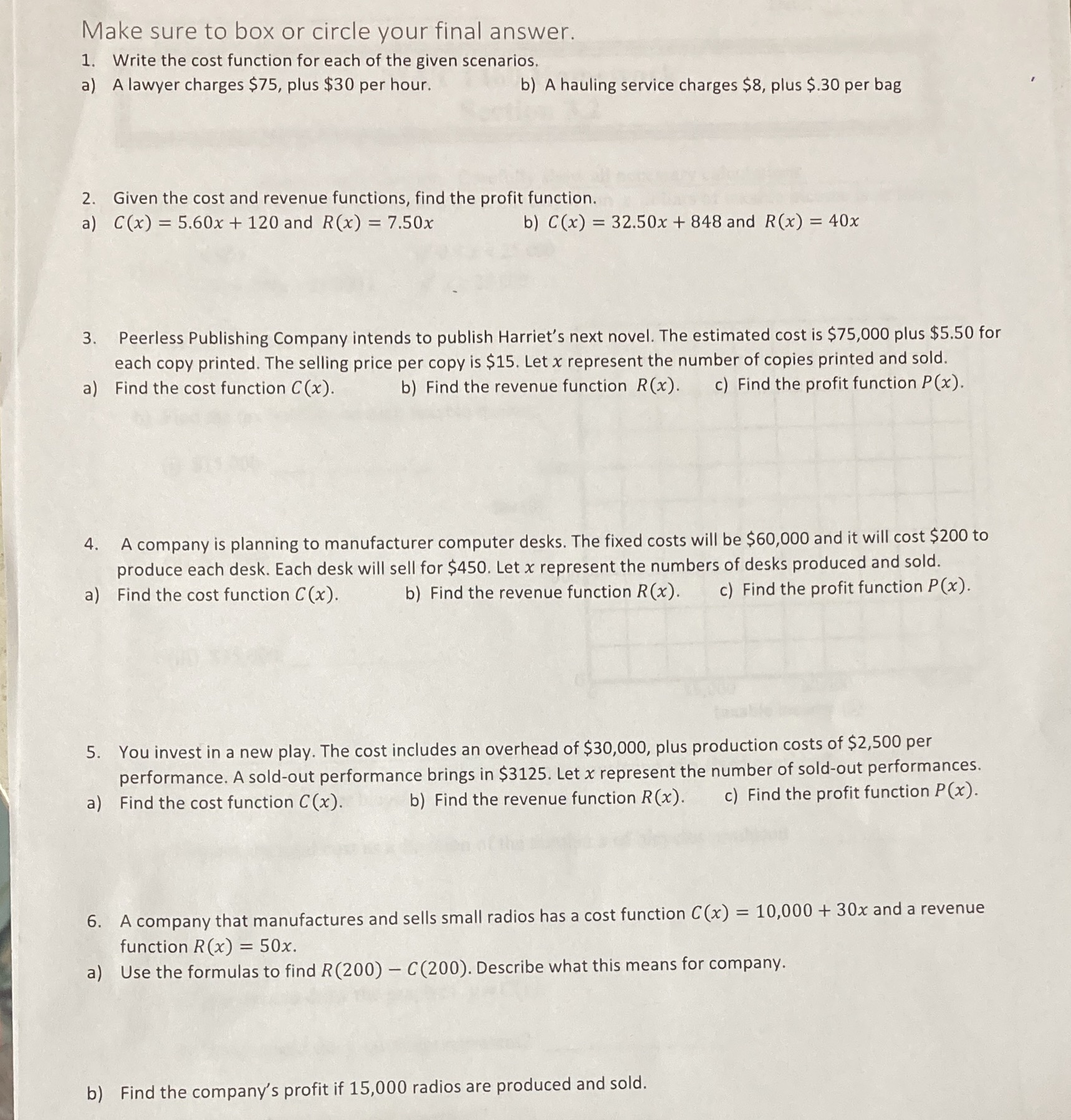  Make sure to box or circle your final answer. 1. Write