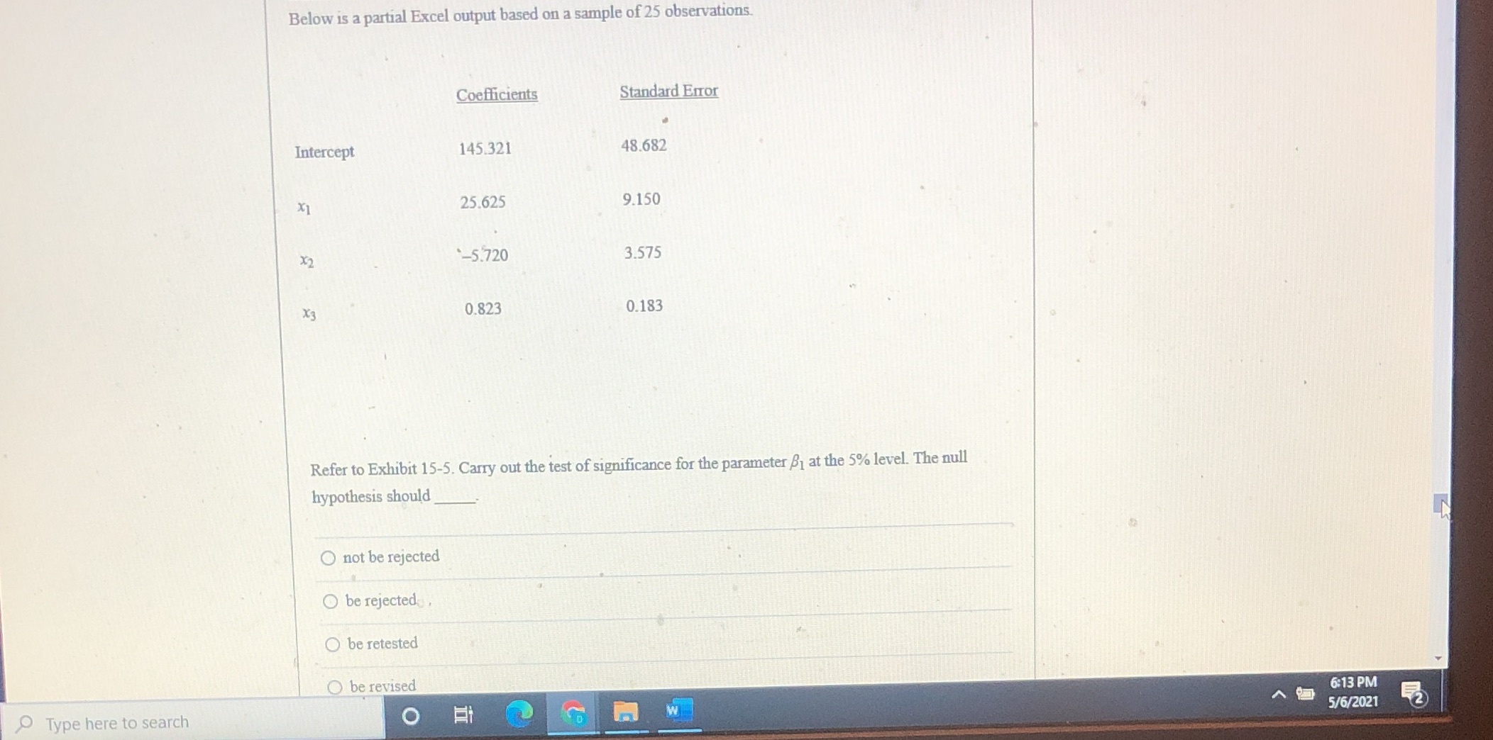  Below is a partial Excel output based on a sample of