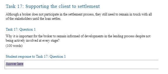Task 17: Supporting the client to settlement Although a broker does