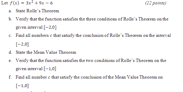 Theorem b. Verify that the function satisfies the three conditions of Rolle's
