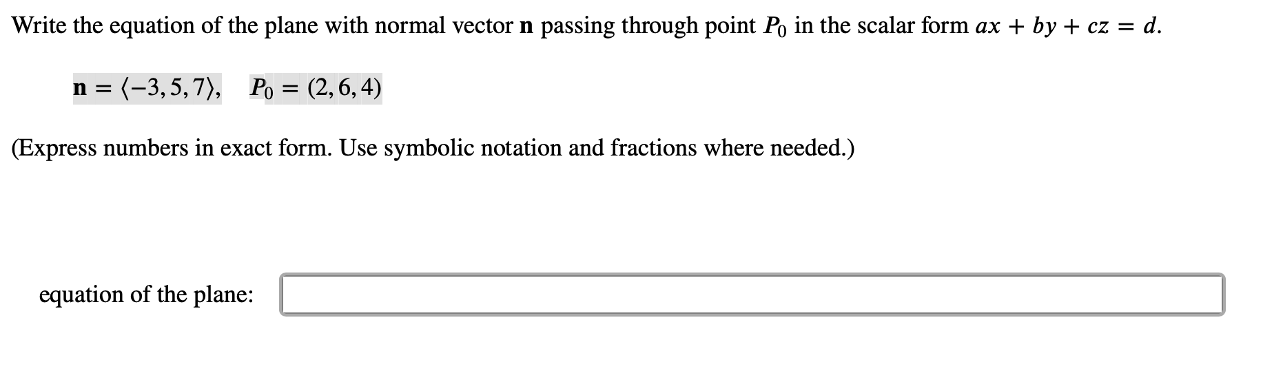  Write the equation of the plane with normal vector 11 passing