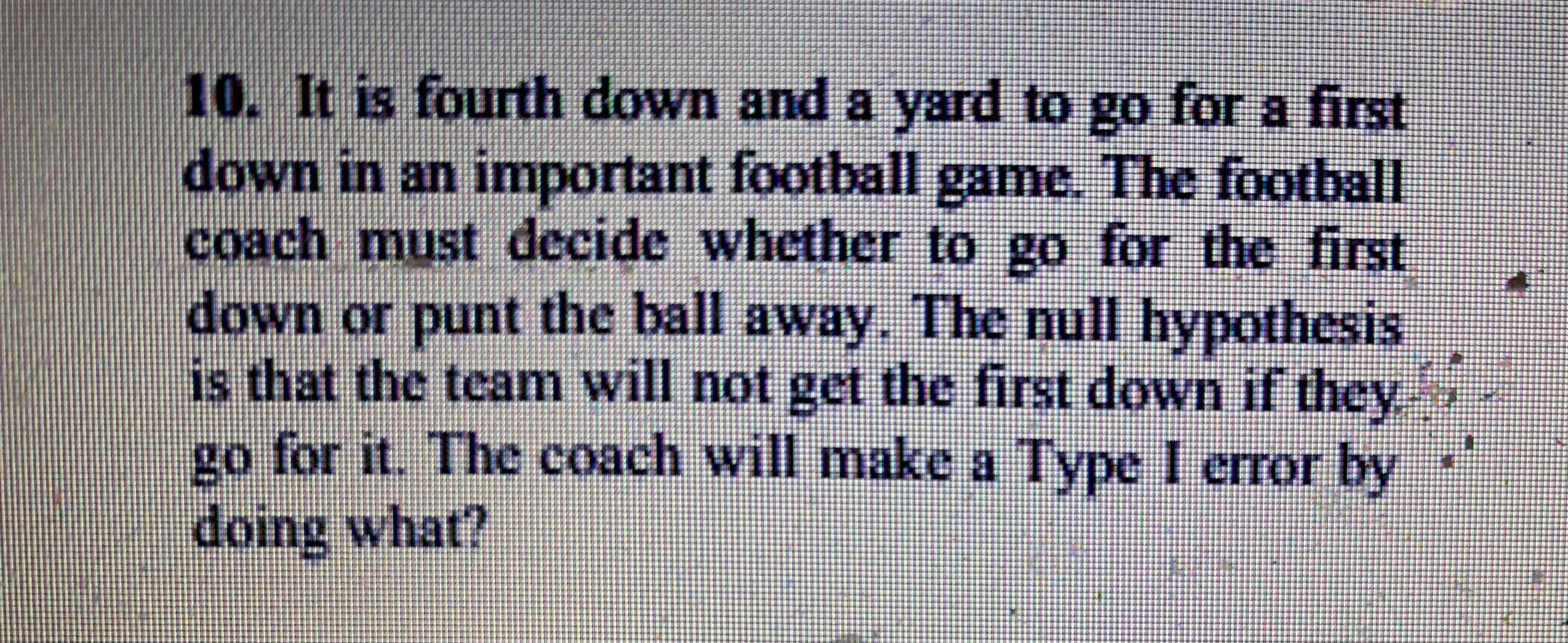 and a yard to go for a first down in an important