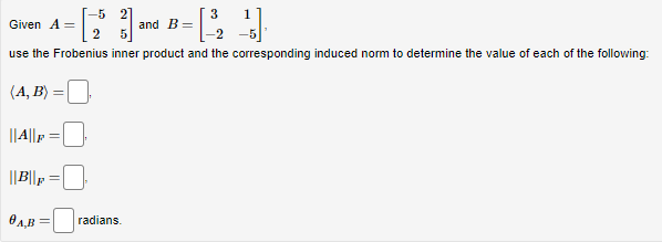  2 3 Given A = 2 and B = 5 5