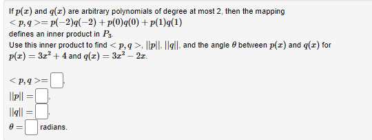 use the Frobenius inner product and the corresponding induced norm to determine