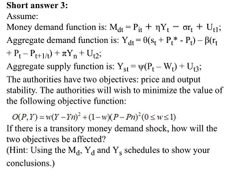Short answer 3: Assume: Money demand function is: Mat = Pit