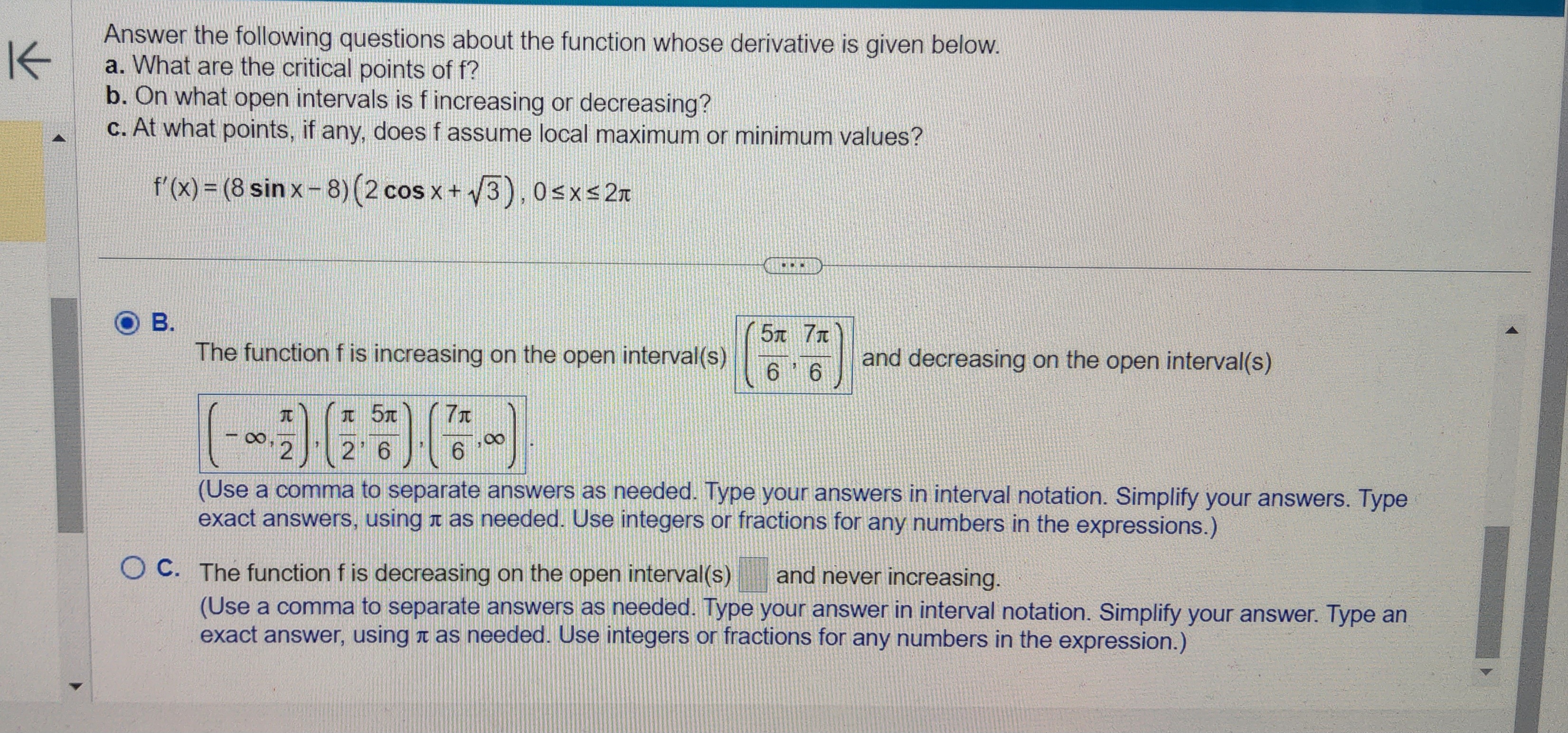  Answer the following questions about the function whose derivative is given
