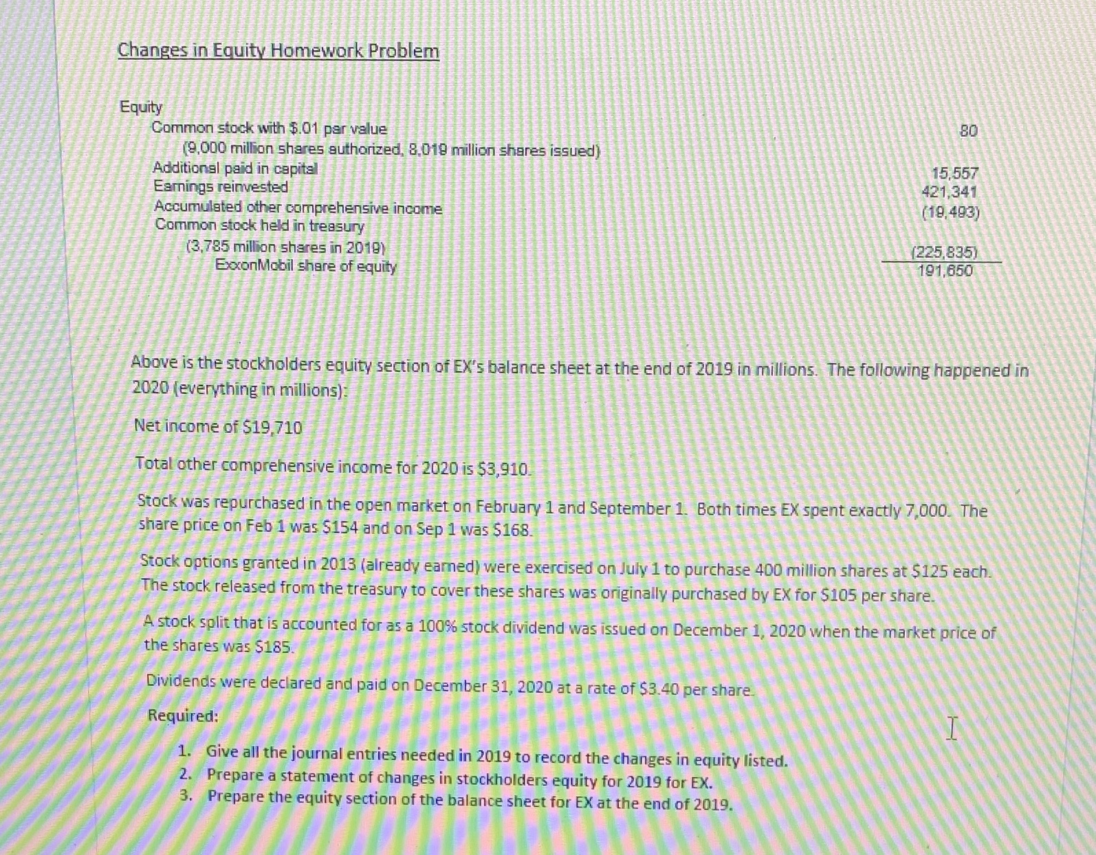  Changes in Equity Homework Problem Equity Common stock with $.01 par
