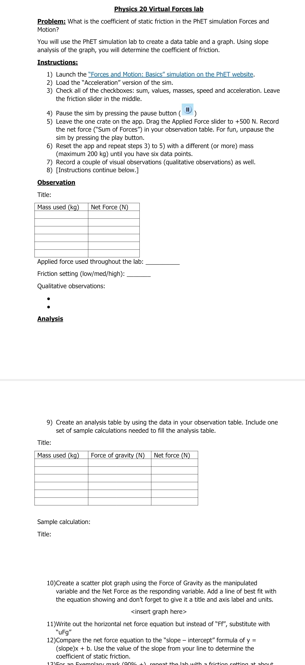 20 Virtual Forces lab Problem: What is the coefficient of static friction