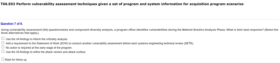 system information for acquisition program scenarios Question 7 of 8. Using vulnerability