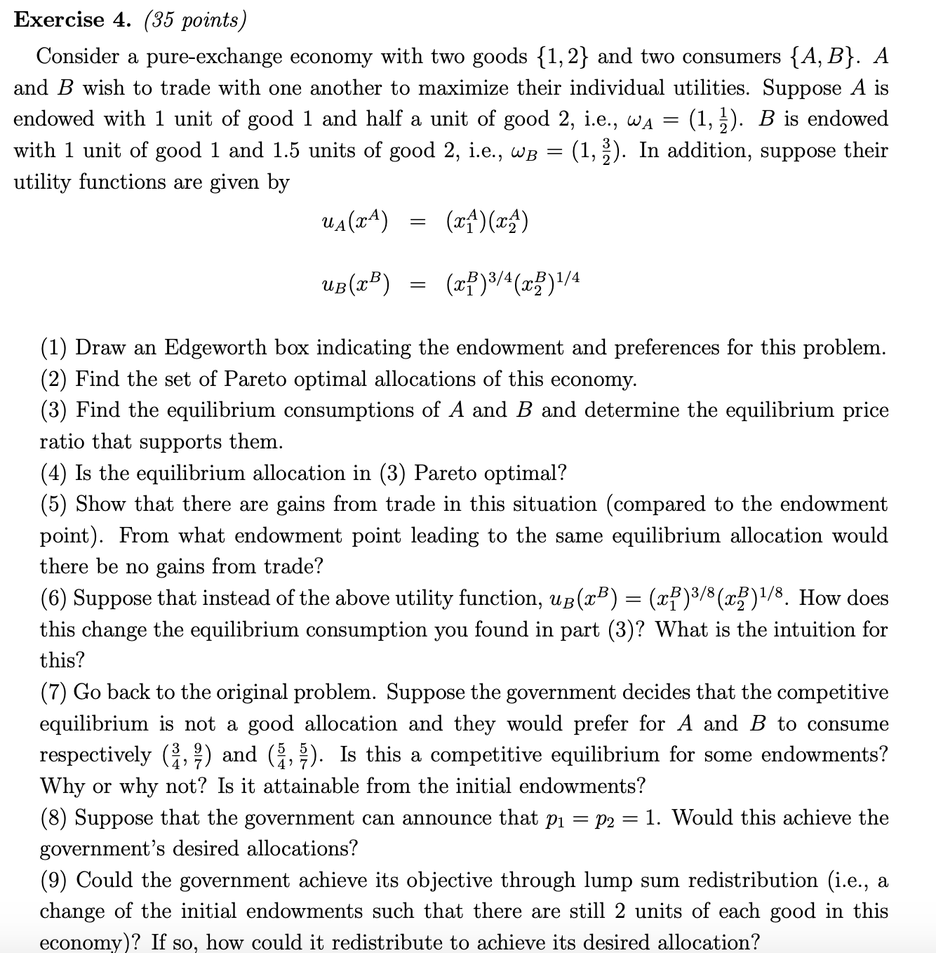 Exercise 4 Exercise 4. (35 points) Consider a pureexchange economy with two