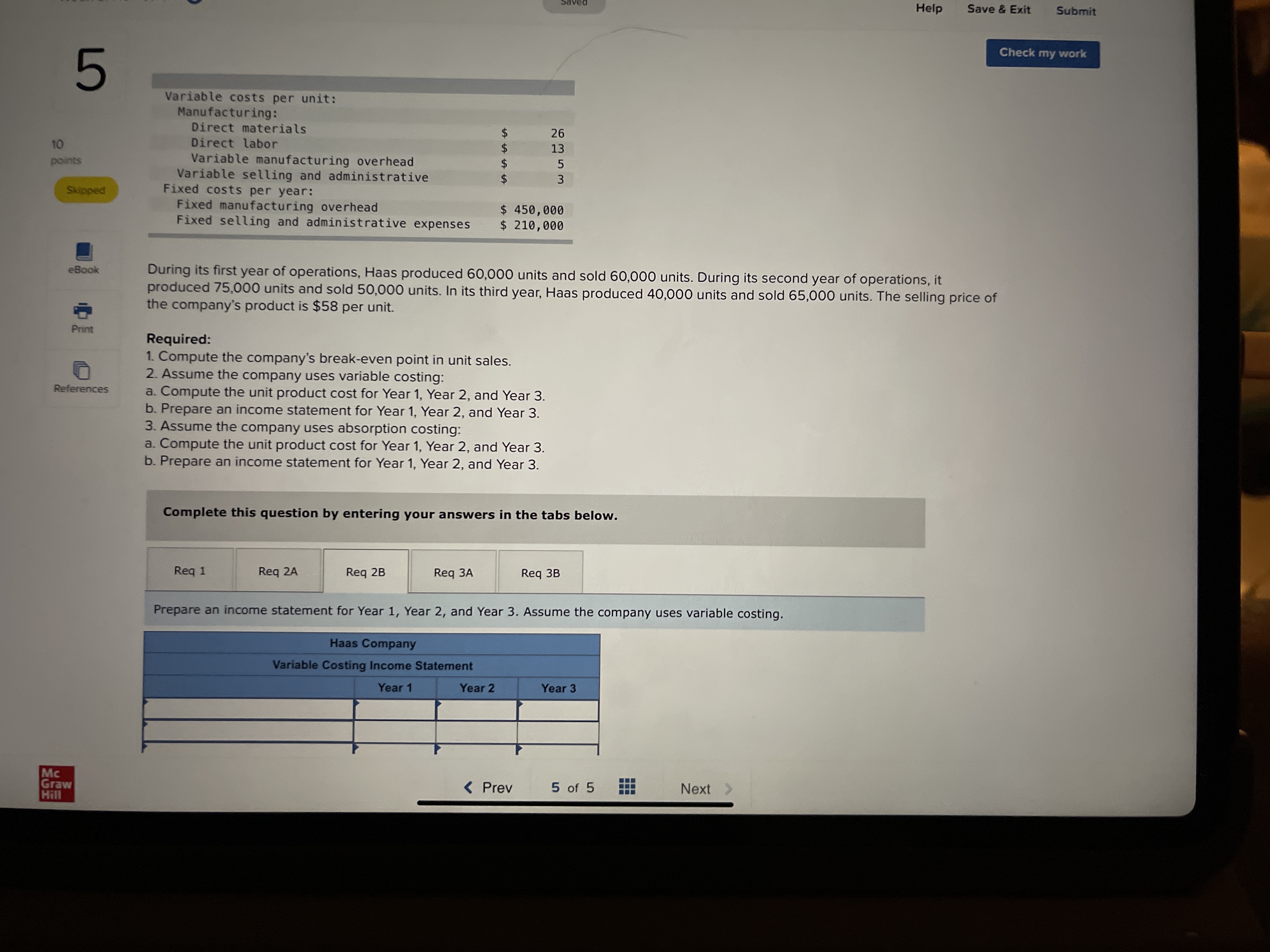 Help Save & Exit Submit Check my work 5 Variable costs