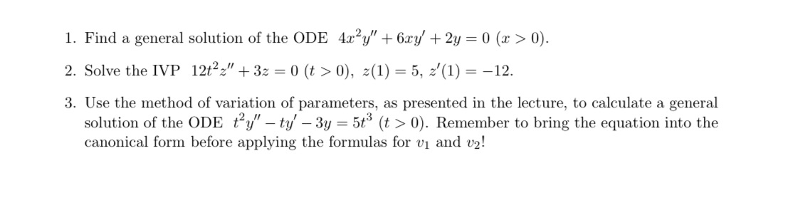 Need solution written on paper . Find a general solution of the