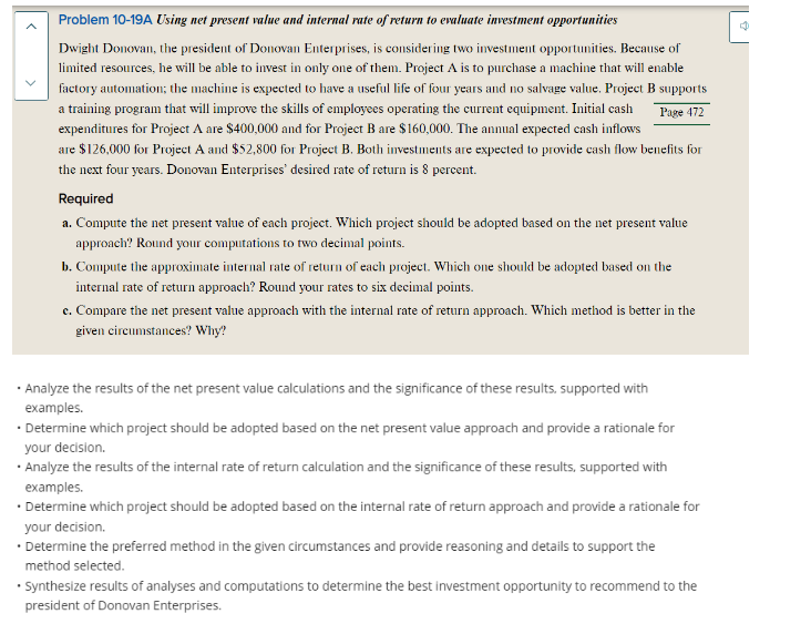  Problem 10-19A Using net present value and internal rate of return
