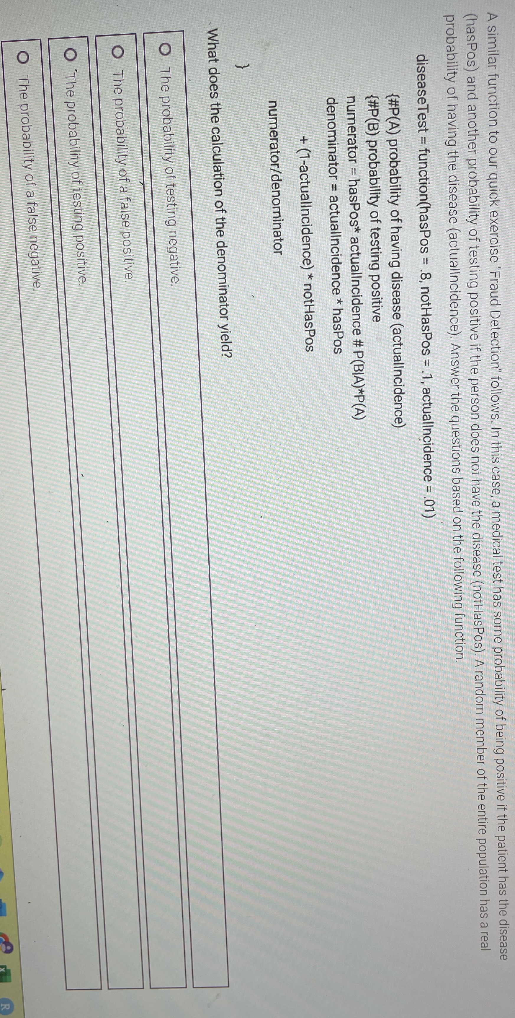  A similar function to our quick exercise "Fraud Detection" follows. In