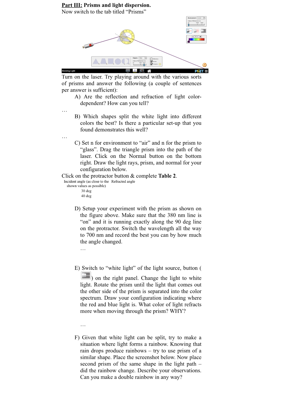 it will prompt the following dialog window: Material Worm Bending Light PhET