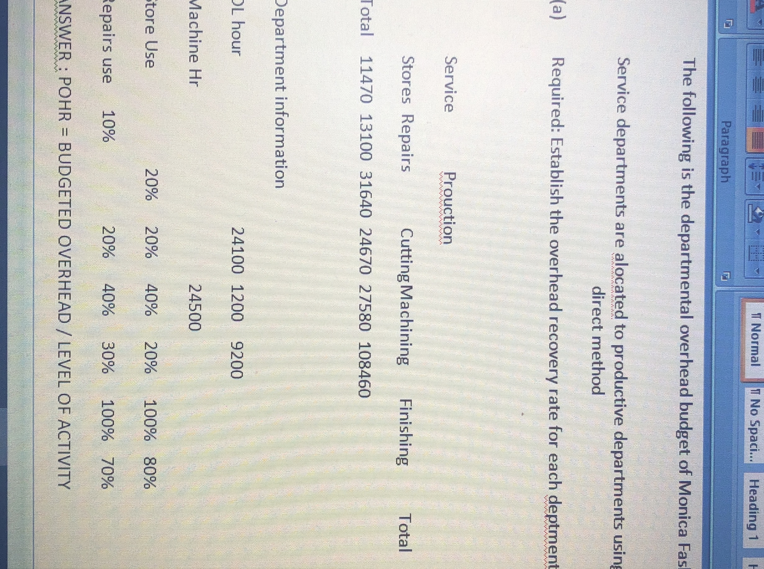 POHR question I Normal I No Spaci... Heading 1 Paragraph The following